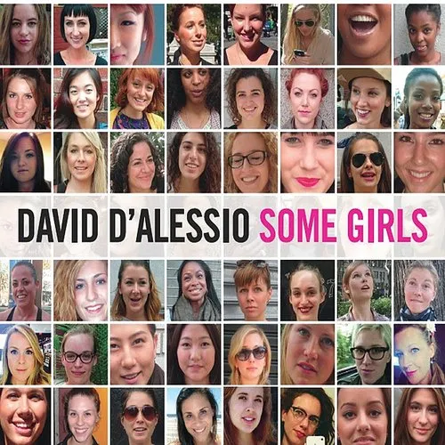 David D'Alessio - Some Girls vinyl record cover