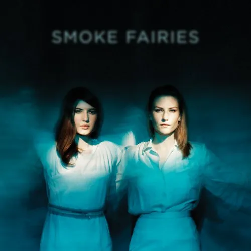 Smoke Fairies - Smoke Fairies vinyl record cover