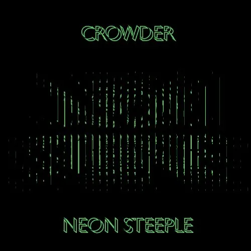 Crowder - Neon Steeple vinyl record cover