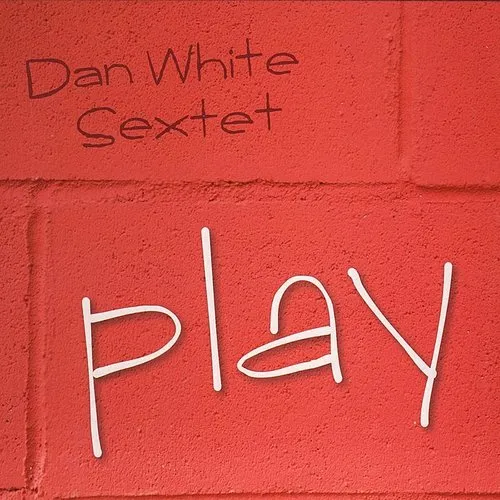 Dan White - Play vinyl record cover