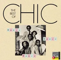 Dance Dance Dance: Best Of Chic