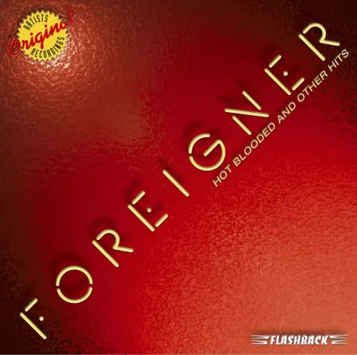 Foreigner - Hot Blooded and Other Hits vinyl record cover