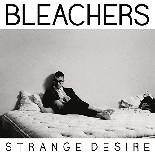 Bleachers - Strange Desire vinyl record cover