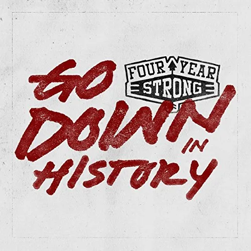 Four Year Strong - Go Down In History vinyl record cover