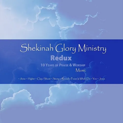 Shekinah Glory Ministry - Shekinah Glory Ministry Redux vinyl record cover
