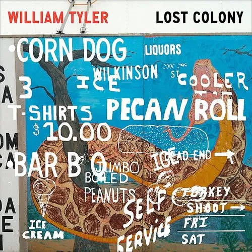 William Tyler - Lost Colony vinyl record cover