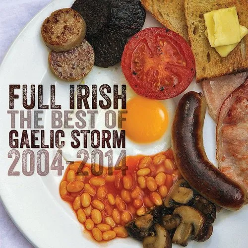 Gaelic Storm - Full Irish: The Best Of Gaelic Storm vinyl record cover