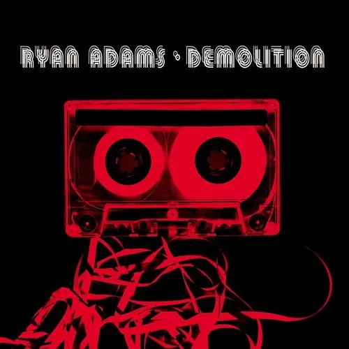 Ryan Adams - Demolition vinyl record cover