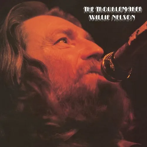 Willie Nelson - The Troublemaker vinyl record cover