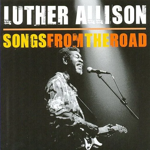 Luther Allison - Songs From The Road vinyl record cover