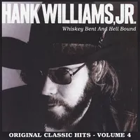 Whiskey Bent and Hell Bound