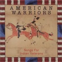 American Warriors: Songs for Indian Veterans