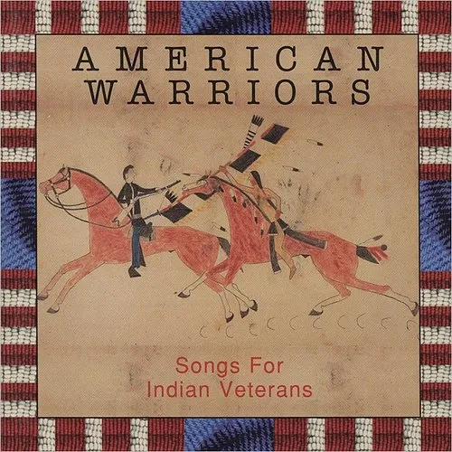 Artist - American Warriors: Songs for Indian Veterans vinyl record cover