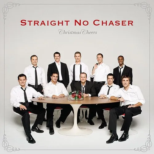 Straight No Chaser - Christmas Cheers vinyl record cover