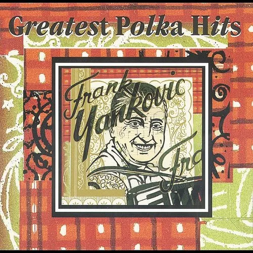 Frank Yankovic - Greatest Polka Hits vinyl record cover