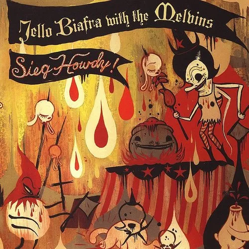 Jello Biafra & The Melvins - Sieg Howdy vinyl record cover