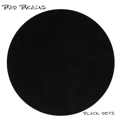 Bad Brains - Black Dots vinyl record cover