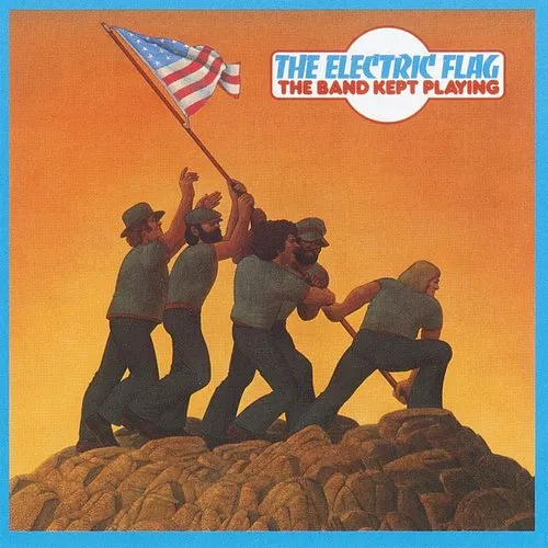 Electric Flag - The Band Kept Playing vinyl record cover