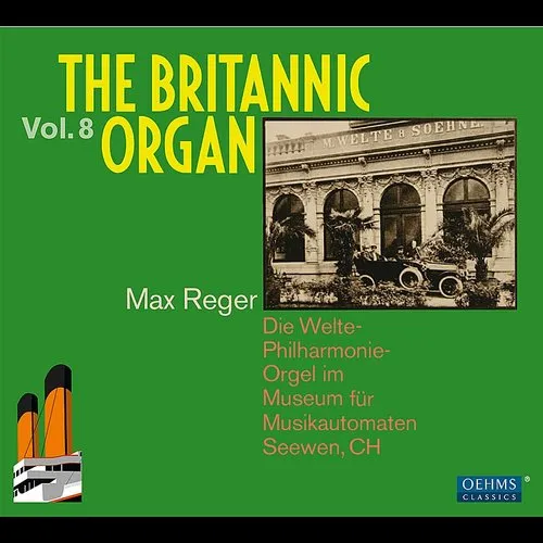 Reger / Britannic Organ / Seewen - Britannic Organ 8 vinyl record cover