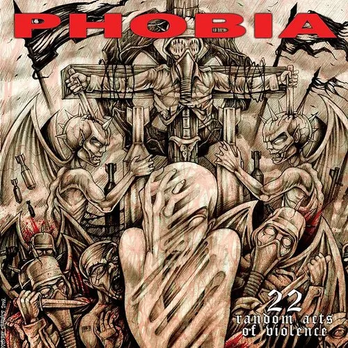 Phobia - 22 Random Acts of Violence vinyl record cover