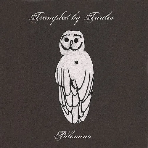 Trampled By Turtles - Palomino vinyl record cover