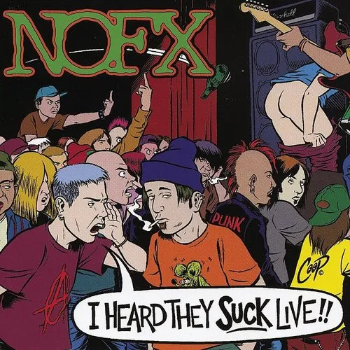 NOFX - I Heard They Suck Live vinyl record cover