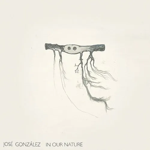 Jose Gonzalez - In Our Nature vinyl record cover