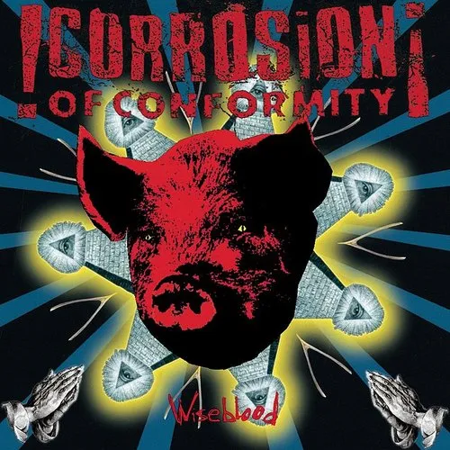 Corrosion Of Conformity - Wiseblood (Blk) vinyl record cover