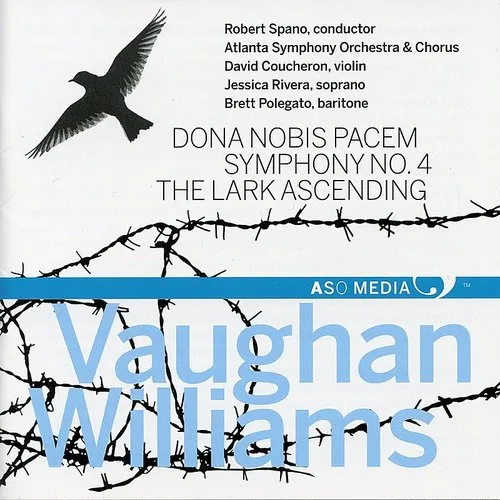 Vaughan / Atlanta Sym Orch & Chorus / Spano - Dona Nobis Pacem Sym 4 & the Lark Ascending vinyl record cover