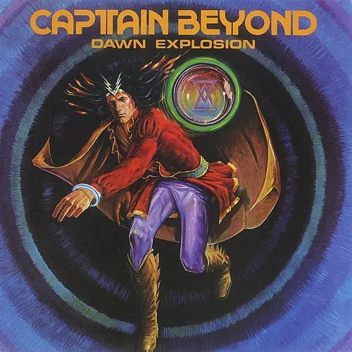 Captain Beyond - Dawn Explosion vinyl record cover