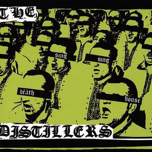 The Distillers - Sing Sing Death House vinyl record cover