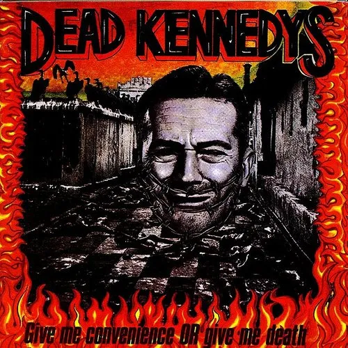 Dead Kennedys - Give Me Convenience or Give Me Death vinyl record cover