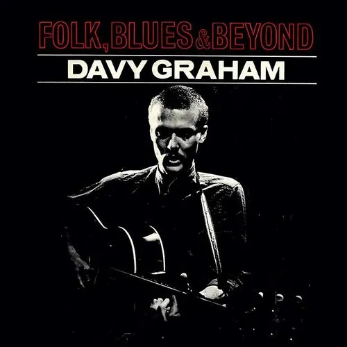 Davy Graham - Folk Blues & Beyond vinyl record cover