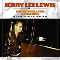 Knox Phillips Sessions: The Unreleased Recordings