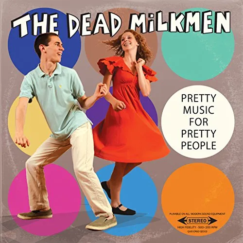 Dead Milkmen - Dead Milkmen : Dead Milkmen-Pretty Music Fo vinyl record cover