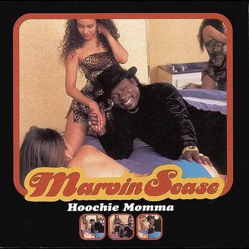Marvin Sease - Hoochie Momma vinyl record cover