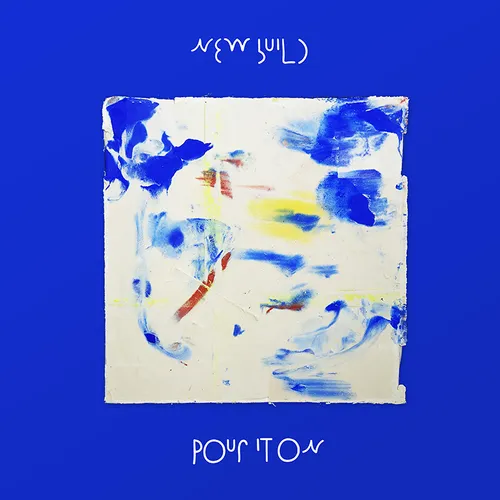 New Build - Pour It On vinyl record cover