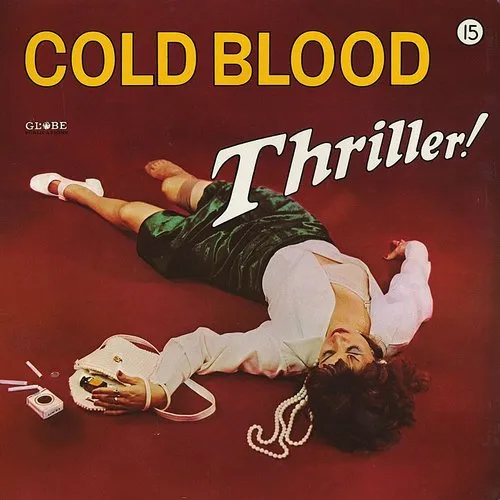 Cold Blood - Thriller! vinyl record cover