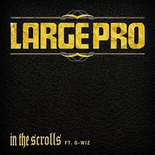 Large Professor - In The Scrolls vinyl record cover