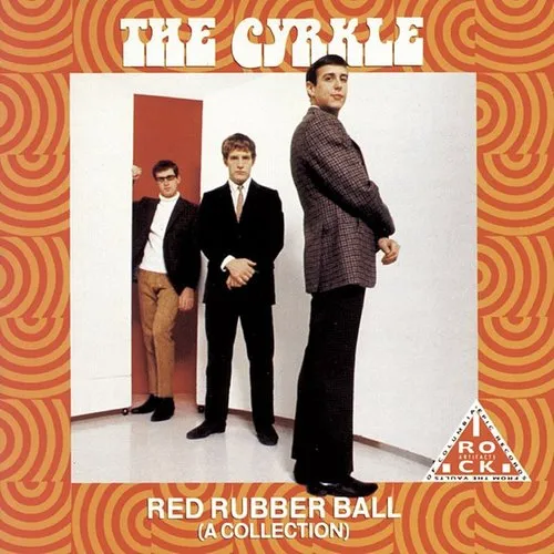 Cyrkle - Red Rubber Ball: A Collection vinyl record cover