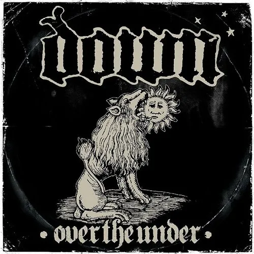 Down - Down III: Over the Under vinyl record cover