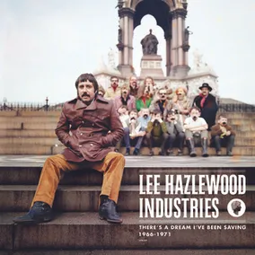 There's A Dream I've Been Saving: Lee Hazlewood Industries 1966 - 1971