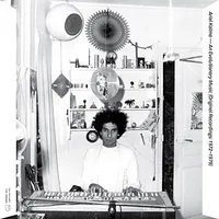 An Evolutionary Music: Original Recordings 1972-79