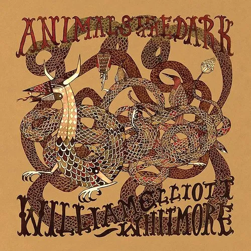 William Elliott Whitmore - Animals In The Dark vinyl record cover