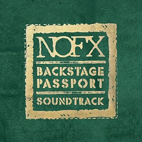NOFX - Backstage Passport Soundtrack vinyl record cover