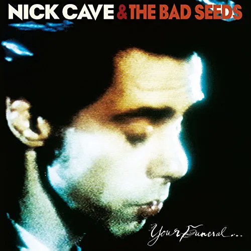 Nick Cave & The Bad Seeds - Your Funeral... My Trial vinyl record cover