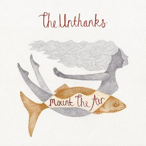 The Unthanks - Mount The Air vinyl record cover