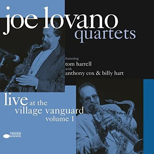 Joe Lovano - Quartets: Live At The Village Vanguard Vol. 1 vinyl record cover