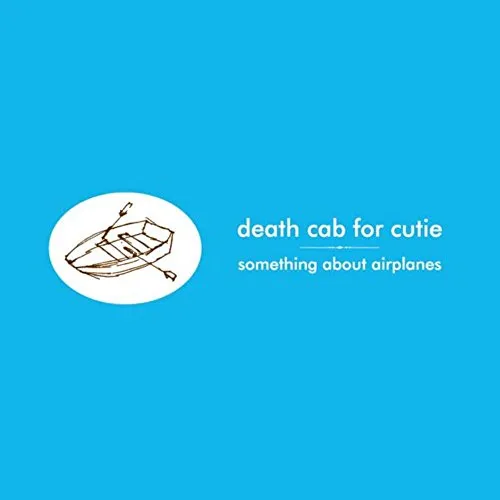 Death Cab for Cutie - Something About Airplanes vinyl record cover