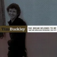 The Dream Belongs To Me: Rarities and Unreleased recordings 1968-1973